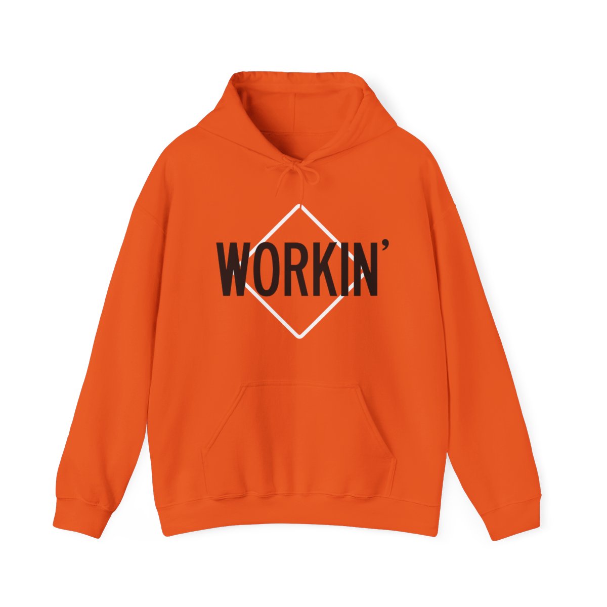 Workin' Hoodie